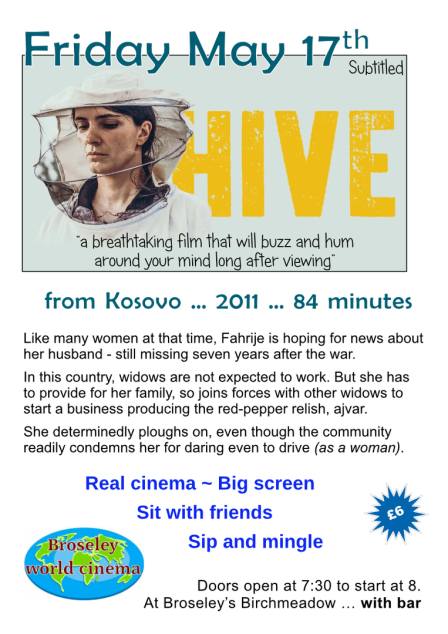 Hive. Top class film from Kosovo. Cinema Broseley.